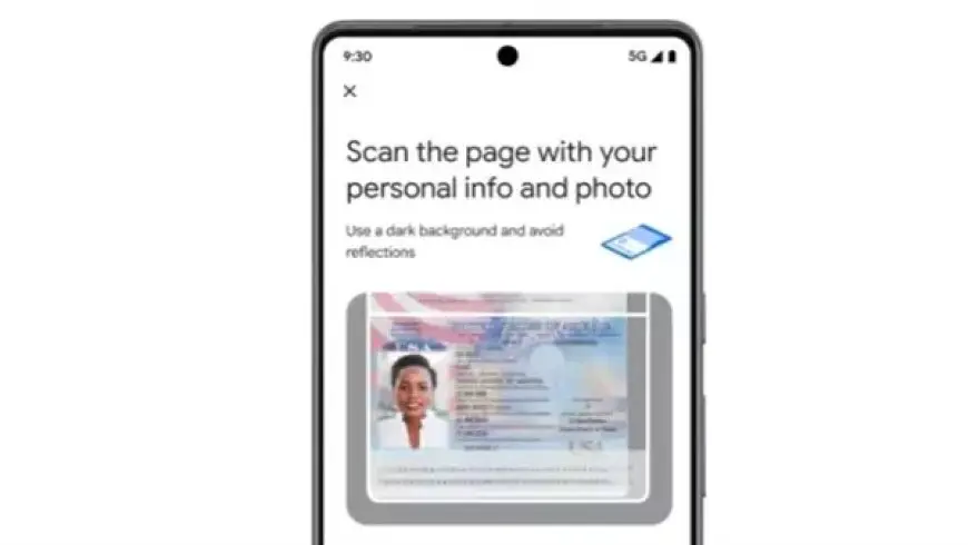 محفظة جوجل تختبر تحويل جوازات السفر إلى بطاقات هوية رقمية
