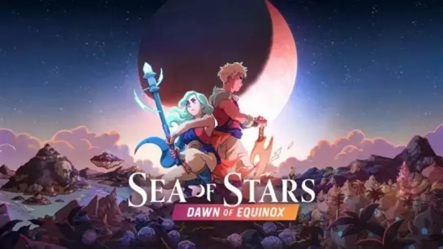 تحديث Sea of ​​Stars المجاني يصل في نوفمبر