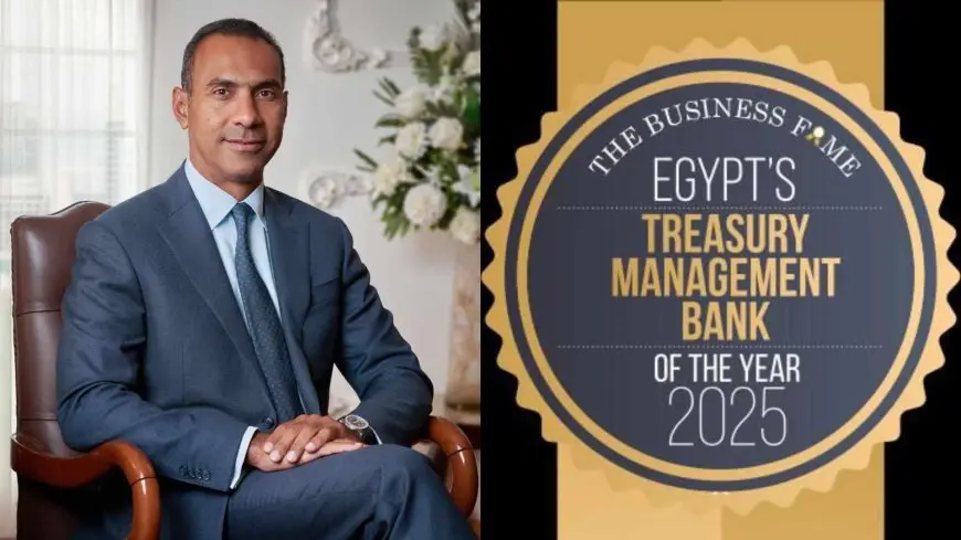 بنك قناة السويس يتربع على غلاف مجلة The Business Fame كأفضل بنك لإدارة الخزانة في مصر لعام 2025