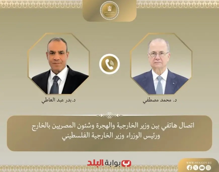 “عبدالعاطي يؤكد لرئيس وزراء فلسطين: مصر ترفض العقاب الجماعي وتدعم حقوق الشعب الفلسطيني”