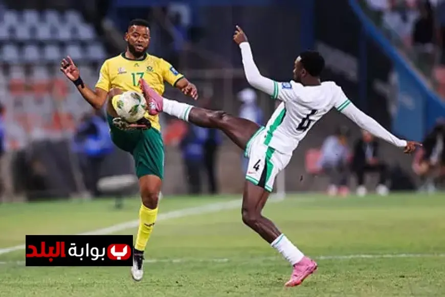 ثورة في تصفيات كأس العالم نيجيريا تخسر 3 نقاط وجنوب أفريقيا وبنين تتصدران المجموعة