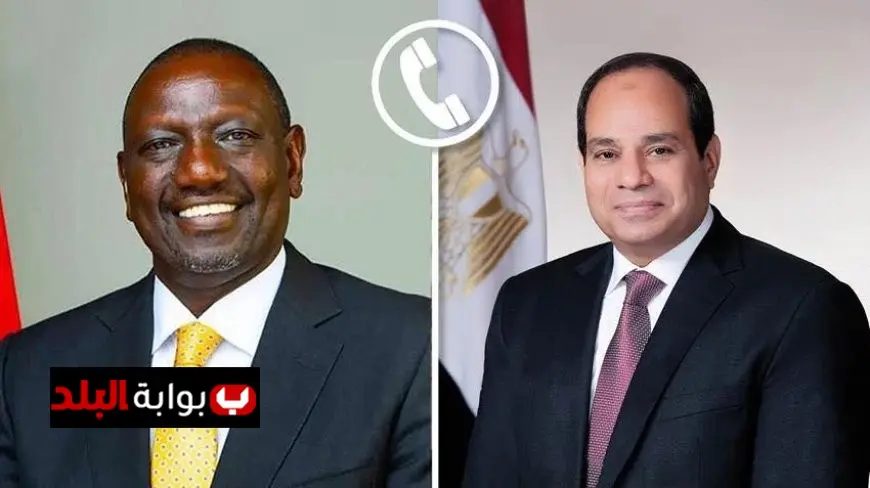 الرئيس السيسي يتحدث مع رئيس كينيا في اتصال هاتفي هام