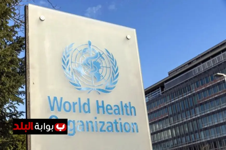 الصحة العالمية تؤكد أن الوضع في مصر مستقر وتدعو للاعتماد على المصادر الرسمية فقط