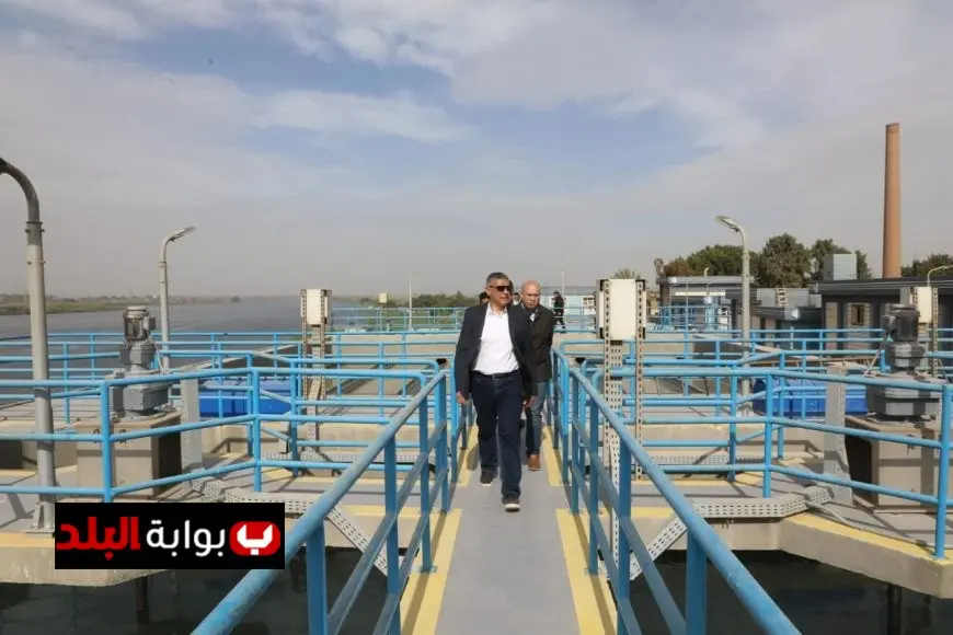 محافظ الجيزة يزور محطتي مياه الشرب ورفع الصرف الصحي في قري الفهميين والمشتل بمركز الصف