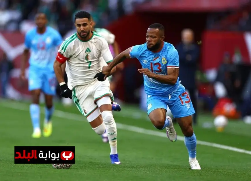 الجزائر تواجه الكونغو الديمقراطية في دور الـ16 من كأس أمم أفريقيا مع انتهاء الشوط الأول بدون أهداف