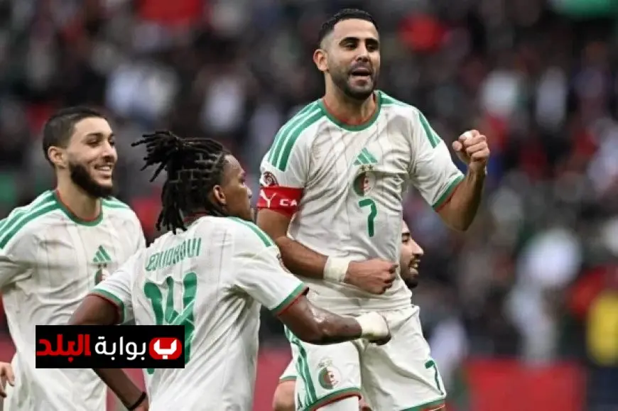 تألق الجزائر ونيجيريا في مواجهة حاسمة بربع نهائي أمم أفريقيا